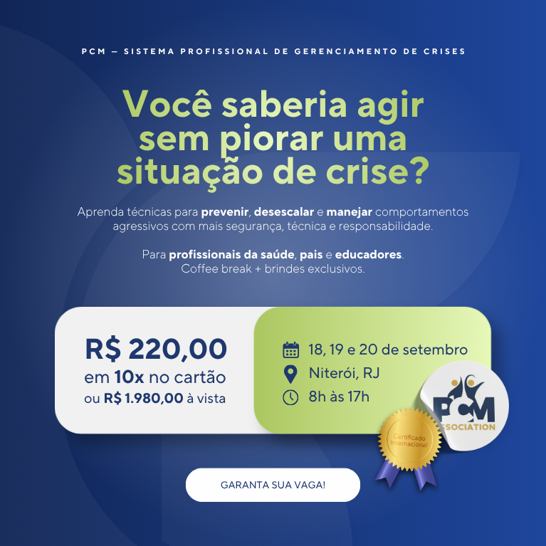 PCM – Sistema Profissional de Gerenciamento de Crises. Curso presencial em Niterói, 18, 19 e 20 de setembro, 8h às 17h. R$ 220,00 em 10x no cartão ou R$ 1.980,00 à vista no PIX. Garanta sua vaga.